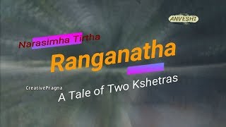 Ep 1  Narasimha Tirtha Manchineella Gunta Ranganatha  A Tale of Two Kshetras [upl. by Notsej]