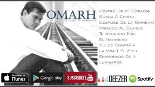 Omar Herrera Omarh Dulce Compañía  Disco Completo [upl. by Subak360]