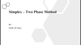 Two Phase Simplex Method شرح [upl. by Bender671]