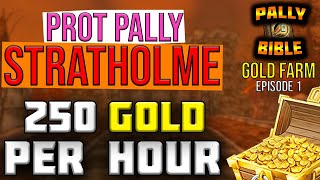 Prot Paladin TBC Gold Farm Strat Live  Minimum Gear Required Prebis  Pally Bible Ep 1 [upl. by Madox]