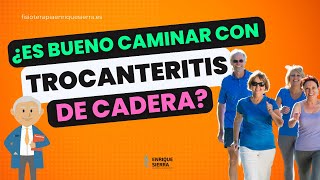 🤔 ¿ES BUENO CAMINAR CON TROCANTERITIS DE CADERA [upl. by Erich680]