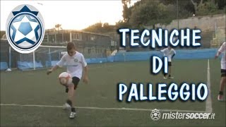 Allenamenti scuola calcio  Esordienti  14  Tecniche di palleggio [upl. by Norrahs]