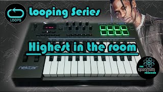 Travis Scott  HIGHEST IN THE ROOM  Nektar Impact LX25 Looping Cover [upl. by Witherspoon922]