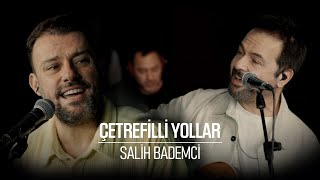 Bora Öztoprak ft Salih Bademci  Çetrefilli Yollar [upl. by Neelloc499]