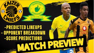 Carling Cup Time Kaizer Chiefs vs Mamelodi Sundowns Match Preview [upl. by Purcell794]