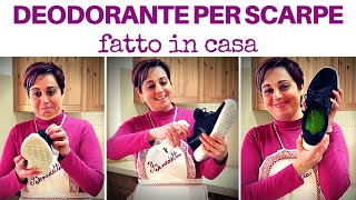 DEODORANTE DISINFETTANTE PER SCARPE FAI DA TE  diy shoe deodorizer [upl. by Ennovihc]