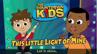 This Little Light of Mine  The Countdown Kids  Kids Songs amp Nursery Rhymes  Lyrics Video [upl. by Atat786]