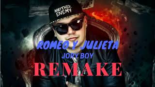 🔥 Romeo Y Julieta  Jory Boy  REMAKE  INSTRUMENTAL [upl. by Jeana38]