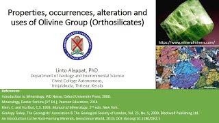 Properties occurrences alteration and uses of Olivine Group of Minerals [upl. by Pelletier753]