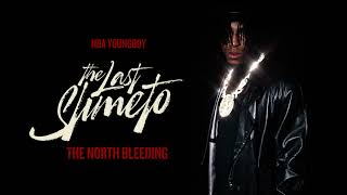 NBA Youngboy  The North Bleeding Official Audio [upl. by Lalaj794]