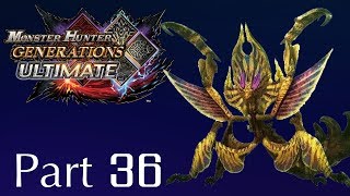 Monster Hunter Generations Ultimate  Part 36 AhtalKa  The Pavilion Mantis  G4 Urgent Quests [upl. by Barret27]