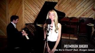 Take Me To Church  Piano  Vocal Hozier Cover ft Morgan James [upl. by Eterg]