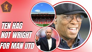 Ian Wright Urges United To Ditch Ten Hag  Manchester United News amp Media Review [upl. by Trammel]