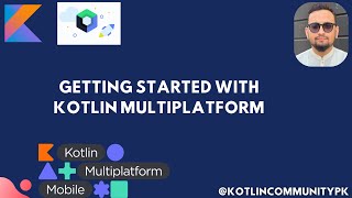 Getting Started with Kotlin Multiplatform [upl. by Louisette]