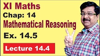 NCERT XI Maths  Mathematical reasoning  Ex 145  Validating Statements [upl. by Amy528]