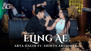 Eling Ae  Arya Galih Ft Shinta Arsinta AG Music  Official Live Music [upl. by Bridie]