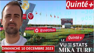 PRONOSTIC PMU QUINTÉ  DU DIMANCHE 10 DECEMBRE 2023 A VINCENNES [upl. by Millisent]