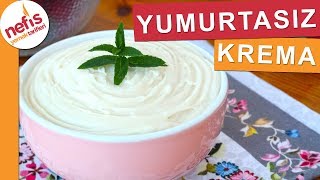 YUMURTASIZ Pastacı Kreması Tarifi  Nefis Yemek Tarifleri [upl. by Loma]