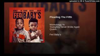 Moneybagg Yo amp NBA Youngboy  Pleading the Fifth feat Quavo Fed Babys Clean Edit [upl. by Lseil]