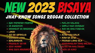 NEW 2023 BISAYA JHAYKNOW SONGS REGGAE COMPILATIONNONSTOP  RVW [upl. by Enirehtac]