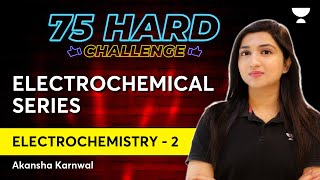 Electrochemistry  Part 2  Electrochemical Series  Akansha [upl. by Greabe775]