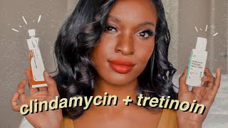 ALL ABOUT CLINDAMYCIN AND TRETINOIN FOR ACNE  MY SKIN JOURNEY [upl. by Ettennej]