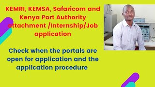 How to apply for attachment online in Kenya  KEMRI KEMSA Safaricom and Kenya Port Authority [upl. by Cleti672]