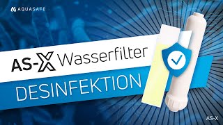 Wasserfilter Desinfektion  ASX Wasserfilteranlage richtig desinfizieren  Schritt für Schritt 🦠 [upl. by Relly]