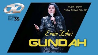 ERNIE ZAKRI  GUNDAH  FINAL AJL 35  VOLUME UP VOKAL TERBAIK [upl. by Leahcimauhsoj935]