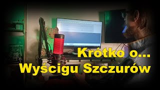 Krótko o Wyścigu Szczurów wyścigszczurów krótkoo art [upl. by Nogas]