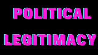 Political Legitimacy  Meaning Kinds Elements and Features of Political Legitimacy [upl. by Hinkel158]