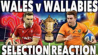 WALES v AUSTRALIA Selection Reaction  Rugby World Cup 2023  ROUND 3  Pool C Decider Game Preview [upl. by Lewiss]