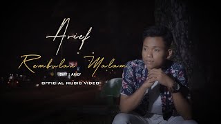 Lagu Slow Rock Terbaru  Arief  Rembulan Malam  Official Music Video [upl. by Nortad]