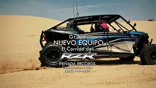 Grupo Nuevo Equipo  El Corrido Del Rzr Video Oficial 2017 quotExclusivoquot [upl. by Wootten]