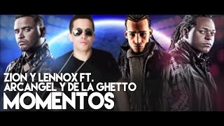 Zion y Lennox  Momentos ft Arcangel and De La Ghetto Remix Official Audio [upl. by Onilegna]