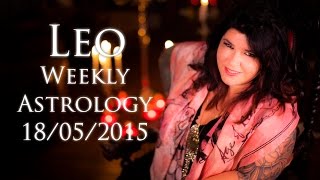 Leo Weekly Astrology Forecast May 18th 2015 Michele Knight [upl. by Llennoj]