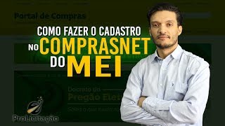 COMO FAZER CADASTRO E PRIMEIRO ACESSO NO COMPRASNET DE UM MEI [upl. by Materi]