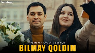 Vohidjon Isoqov amp Gulinur  Bilmay qoldim Official Music Video [upl. by Analise240]