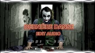 Dernière Danse  Indila  Edit Audio  No Copyright [upl. by Kolodgie655]