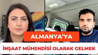 Almanyaya inşaat mühendisi olarak nasıl geldim [upl. by Elbys]