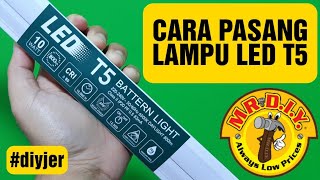 Cara Pasang Lampu LED T5  Mr DIY led t5 mrdiy diy [upl. by Nitsew]