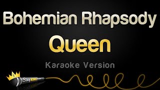 Queen  Bohemian Rhapsody Karaoke Version [upl. by Sirdi]