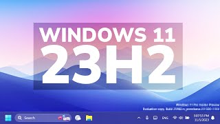 How to Get Windows 11 23H2 [upl. by Ivah]