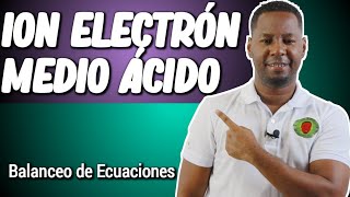 Balanceo de Ecuaciones IONELECTRÓN en MEDIO ÁCIDO [upl. by Alyce]