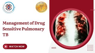 Management of Drug Sensitive Pulmonary TB [upl. by Odnalo556]