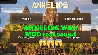 ANNELIDS WAR MOD real sound 😱😱😱 [upl. by Krissie676]