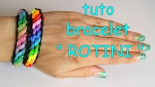 tuto  bracelet élastique quot ROTINI quot [upl. by Aruat]