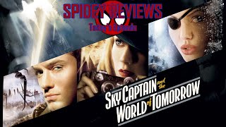 Spidey Reviews Sky Captain amp the World of Tomorrow 2004 [upl. by Lazarus]