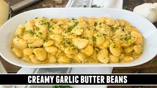 Creamy GARLIC Butter Beans  Packed with GOODNESS amp Easy to Make [upl. by Damales]