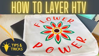 CRICUT FOR BEGINNERS HOW TO LAYER HTV WITH A HEAT PRESS [upl. by Atilemrac]